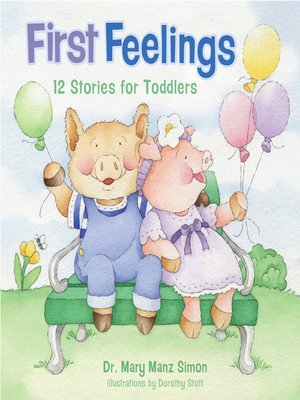 cover image of First Feelings: Twelve Stories for Toddlers